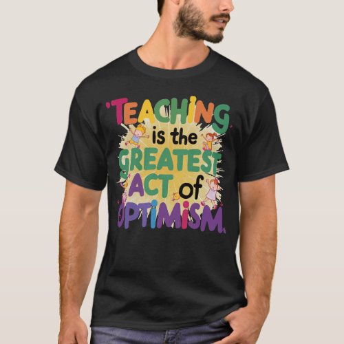 Teaching Quote Designed T_shirt for Teachers 