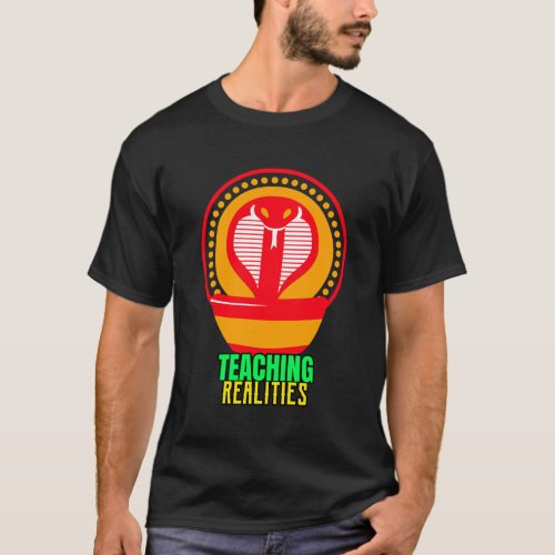 Teaching realities attraction T_Shirt