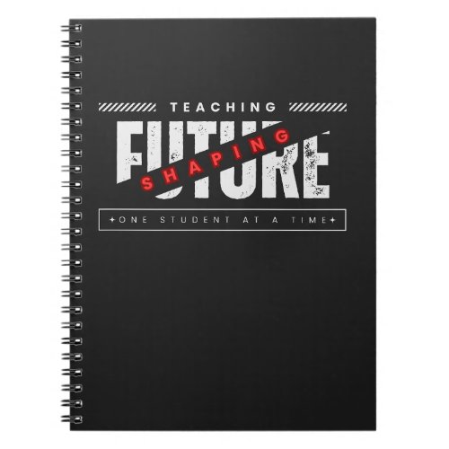 Teaching Shaping Future Notebook