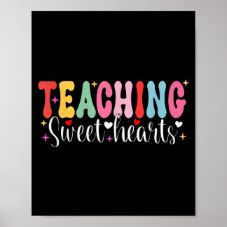 Teaching sweethearts valentine's day teacher life poster