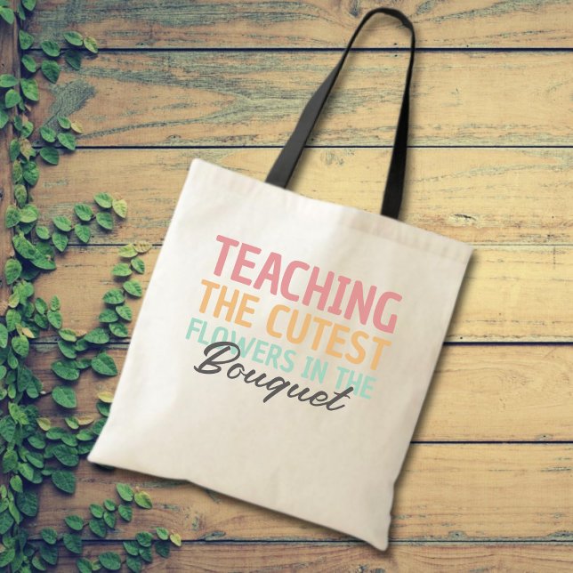 Teaching The Cutest Flowers Teacher Tote Bag (Creator Uploaded)