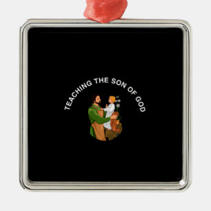 TEACHING THE SON OF GOD METAL ORNAMENT