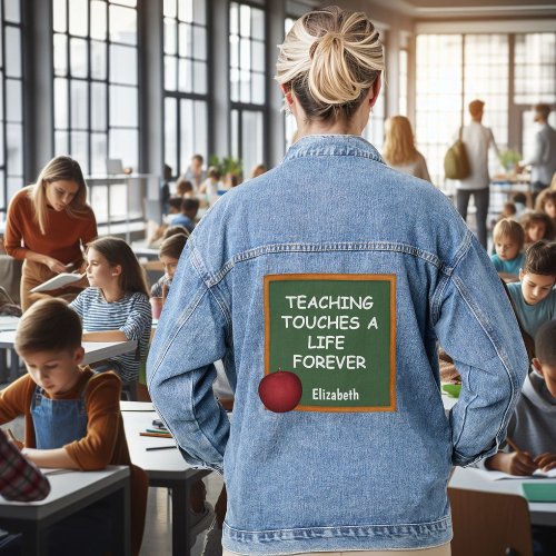 TEACHING TOUCHES A LIFE FOREVER DENIM JACKET