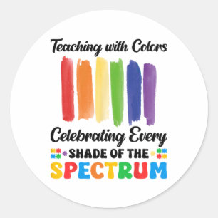 Teaching With Colors Spectrum Autism Teacher Aware Classic Round Sticker