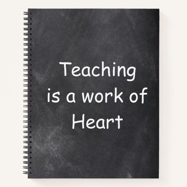 Teaching Work Heart Chalkboard Design Gift Idea Notebook (Front)