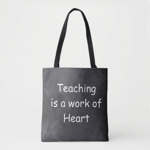 Teaching Work Heart Chalkboard Design Gift Idea Tote Bag