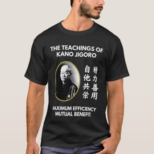 Teachings of Jigoro Kano Japanese Judo T_Shirt