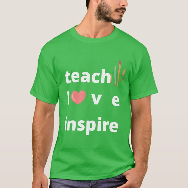 teachloveinspire funny T-Shirt (Front)