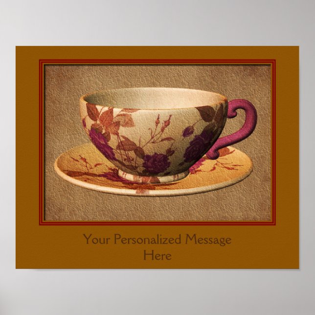 Teacup And Saucer Create Your Own Quote Poster (Front)
