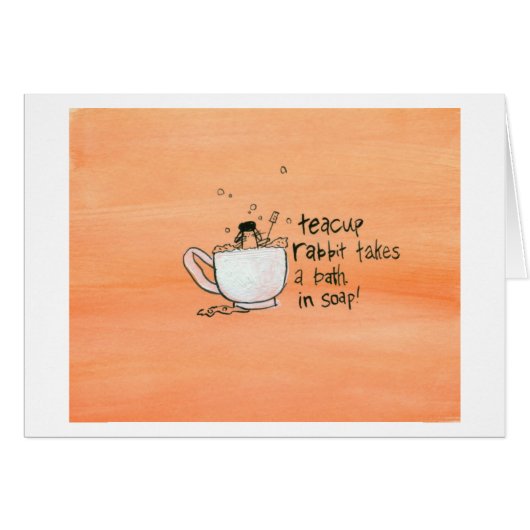 Teacup Rabbit Takes a Bath. In Soap! Cards (Front Horizontal)