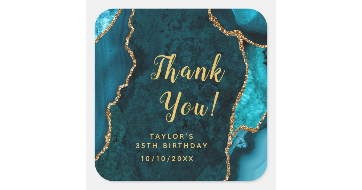 Teal and Gold Agate Birthday Thank You Square Sticker | Zazzle