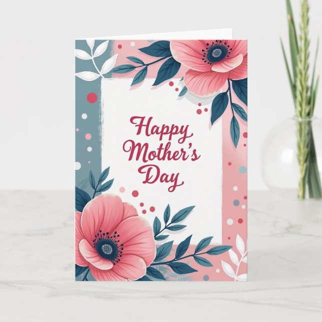 Teal And Pink Mothers Day Card (Front)