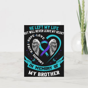 Teal And Purple In Memory Of My Brother Suicide Aw Card