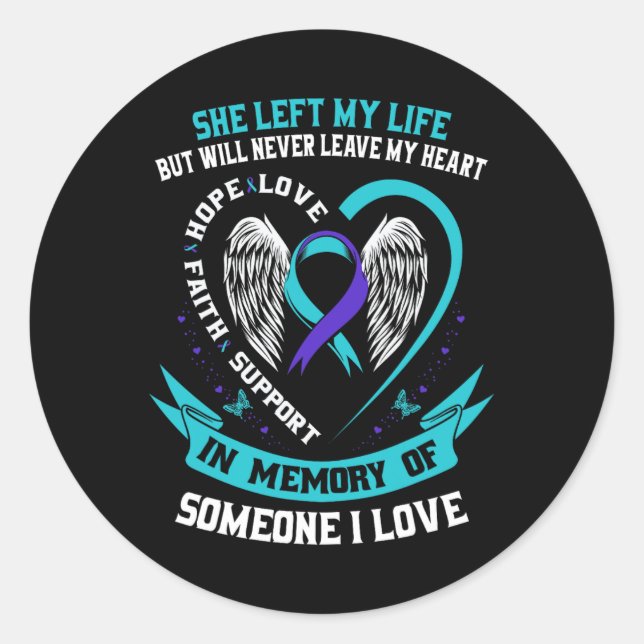 Teal And Purple Suicide Awareness Shirt Someone I  Classic Round Sticker (Front)