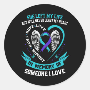 Teal And Purple Suicide Awareness Shirt Someone I Classic Round Sticker