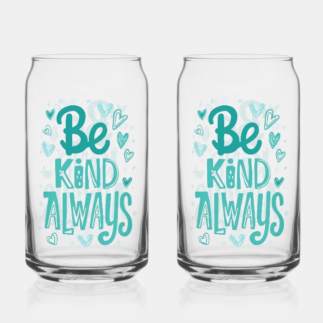 Teal "Be Kind" Motivational Message Can Glass (Front)
