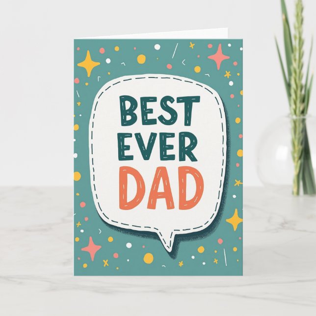 Teal Best Ever Dad Speech Card (Front)