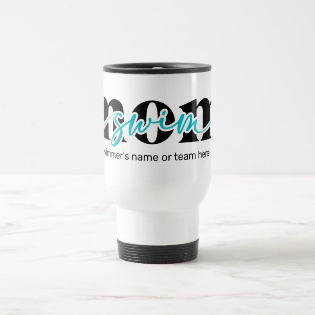 Teal Black Script Swim Mom Travel Mug (Center)