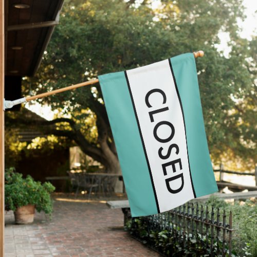 Teal Blue and White Closed Sign for Business Flag