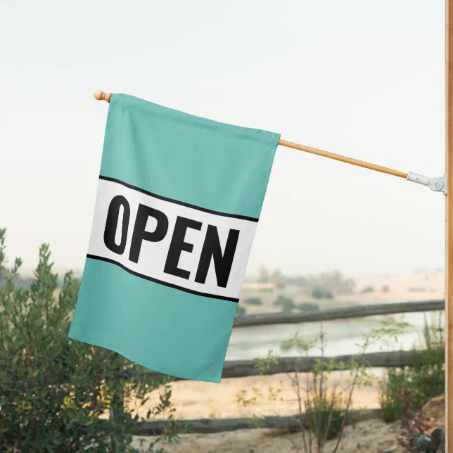 Teal Blue and White Open Sign for Business Flag | Zazzle