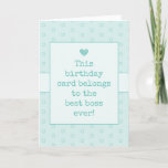 Teal Blue Best Boss Ever Typography Birthday Card