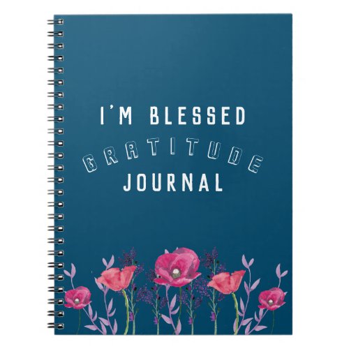 Teal Blue Im Blessed Gratitude Floral Journal