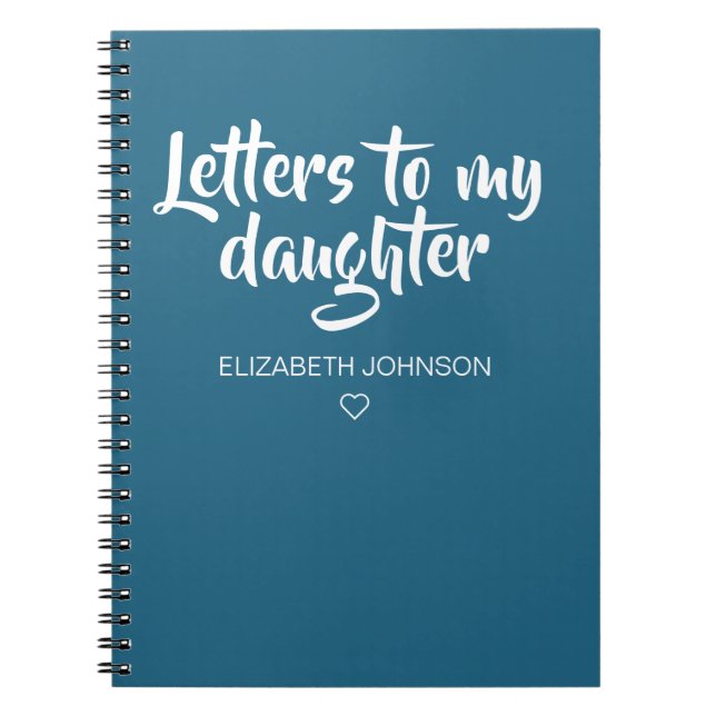 Teal Blue Letters to My Daughter Journal (Front)