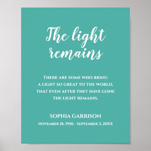 Teal Blue The Light Remains Quote Memorial Service Poster