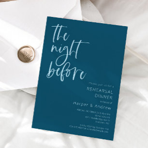 Teal Blue The Night Before Rehearsal Dinner Invitation