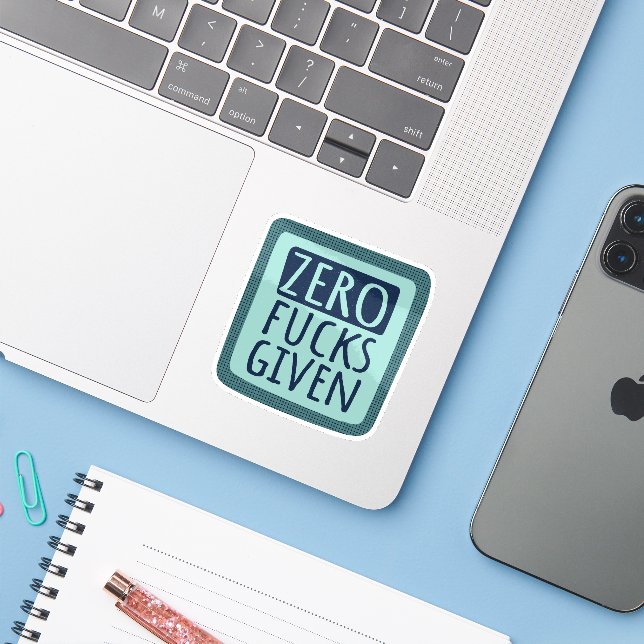 Teal Blue Zero F*s Given Sticker (Laptop w/ iPhone)