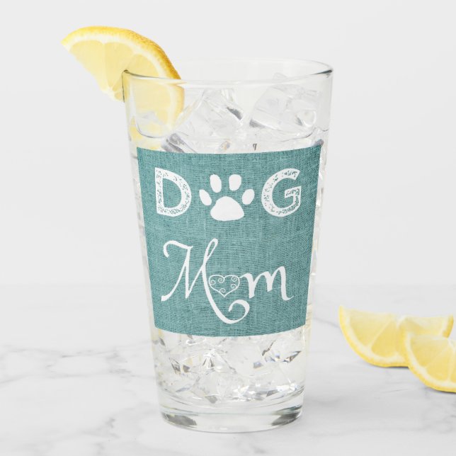 Teal Burlap Dog Mom Glass Cup (Front Ice)