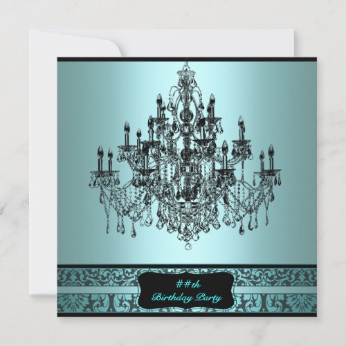 Teal Chandelier Any Number Birthday Party Invitation