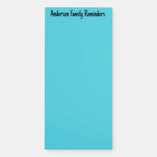 Teal Color Custom Family Reminder Refrigerator Magnetic Notepad