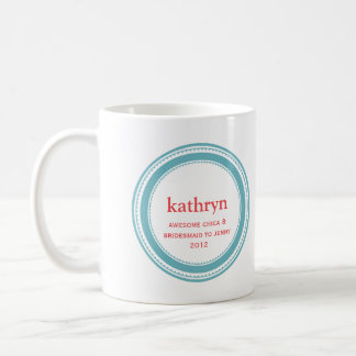 Teal custom bridesmaid bachelorette coffee mug