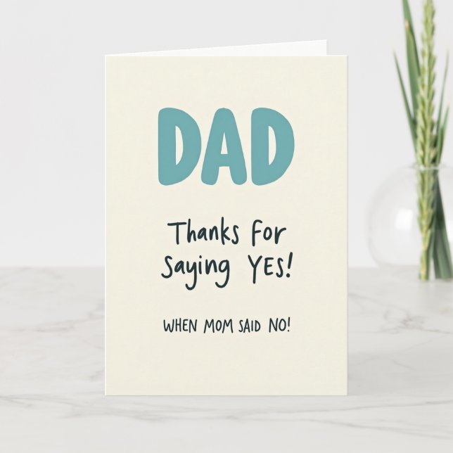 Teal Dad Thanks Saying Yes Card (Front)