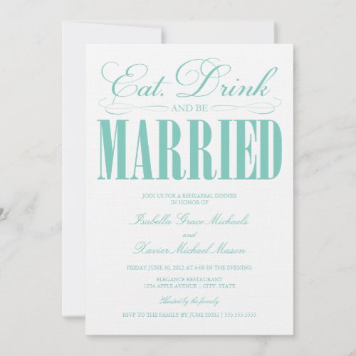 5 x 7 Eat, Drink &amp; Be Married | Rehearsal Dinner Custom Invitations