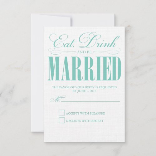 Teal Eat, Drink &amp; Be Married | Response Card