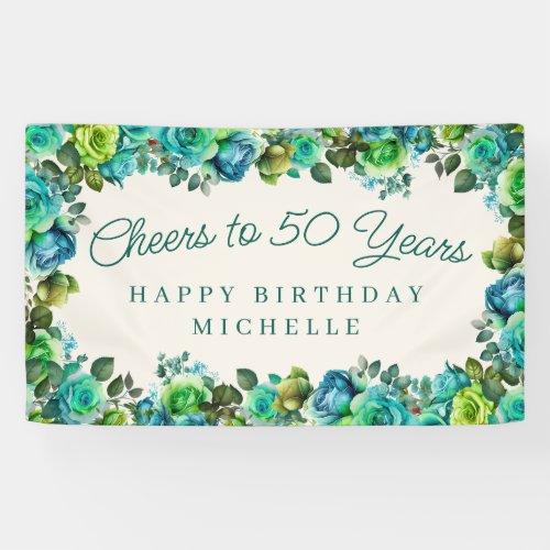 Teal Emerald Green Floral Cheers to 50 Birthday Banner