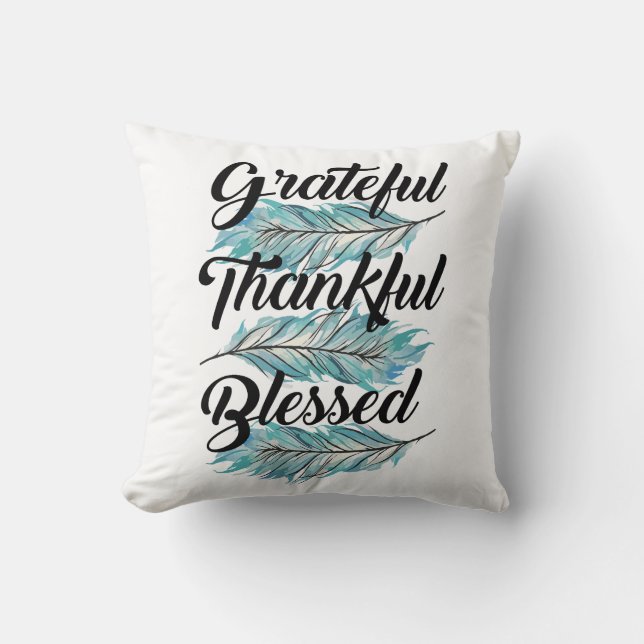teal feathers grateful thankful blessed pilow throw pillow (Front)