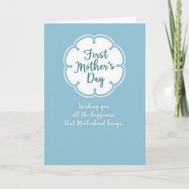 Teal First Mothers Day Card (Front)