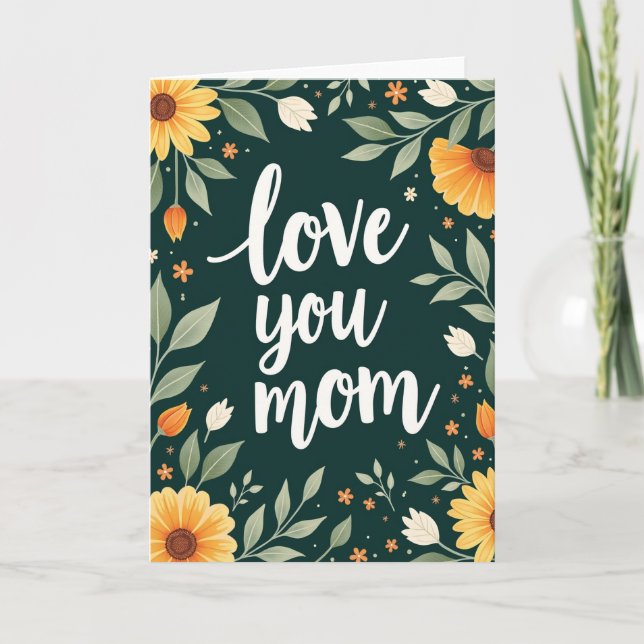 Teal Floral Love You Mom Card (Front)