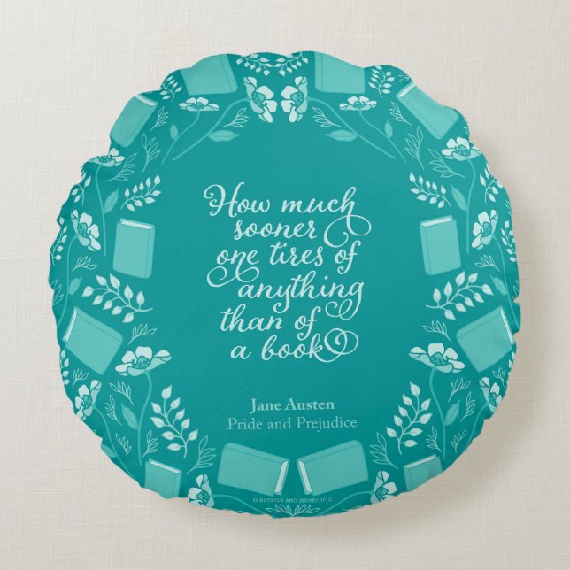 Teal Floral Pride & Prejudice Bookish Quote Round Pillow (Front)