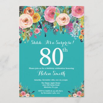 Teal Floral Surprise 80th Birthday Invitation by Happyappleshop at Zazzle
