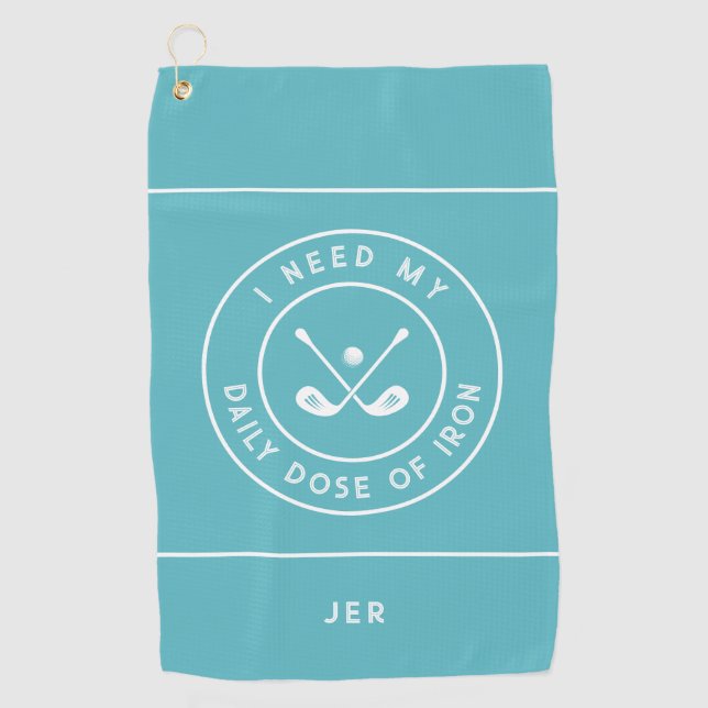 Teal Funny Golfer Iron Quote Personalized Modern  Golf Towel (Front)