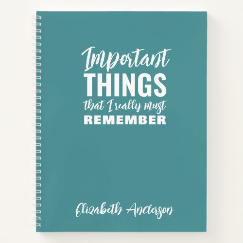Teal Funny Quote to do list Notebook