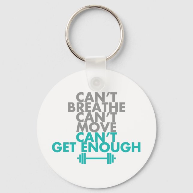 Teal "Get Enough" Keychain (Front)