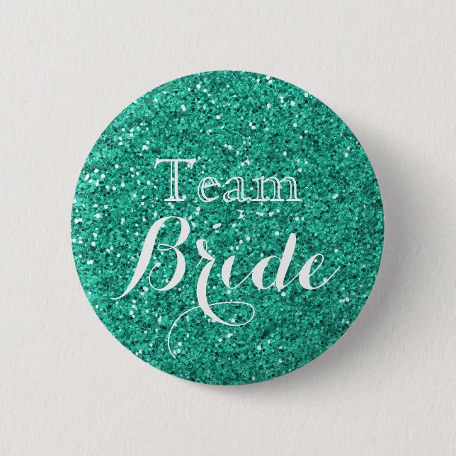 Teal Glitter Faux Foil Wedding Team Bride Button (Front)