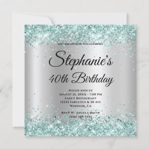 Teal Glitter Pale Silver Gradient 40th Birthday Invitation