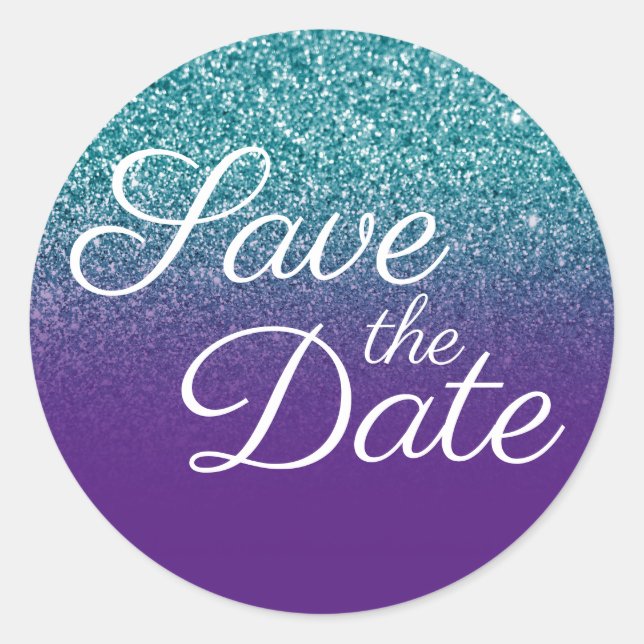 Teal Glitter Royal Purple Ombre Save the Date Classic Round Sticker (Front)