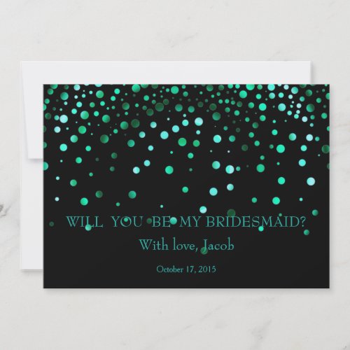 Teal Glitter Will You Be My Bridesmaid Invitation